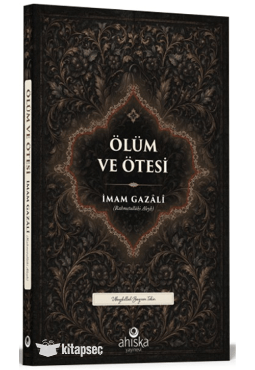 Ölüm ve Ölüm Ötesi - İmam Gazali kitap kapağı