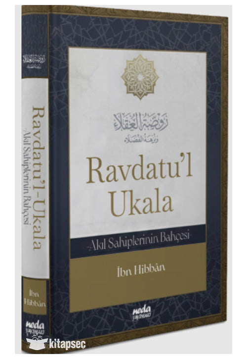 Ravdatu`l Ukala (Ciltli);Akıl Sahiplerinin Bahçesi - İbn Hibban kitap kapağı