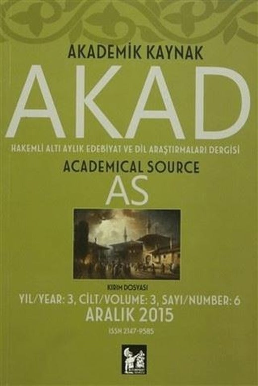Akad Akademik Kaynak Dergisi Sayı: 6 | Altın Post Yayıncılık (Ciltsiz)