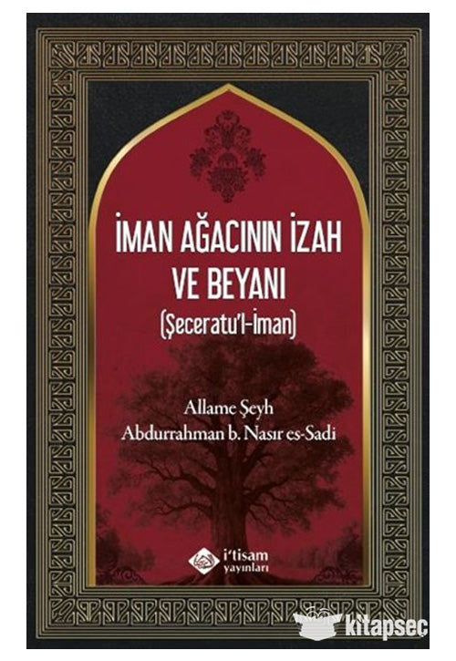 İman Ağacının İzah ve Beyanı - Abdurrahman Nasr Es Sadi kitap kapağı