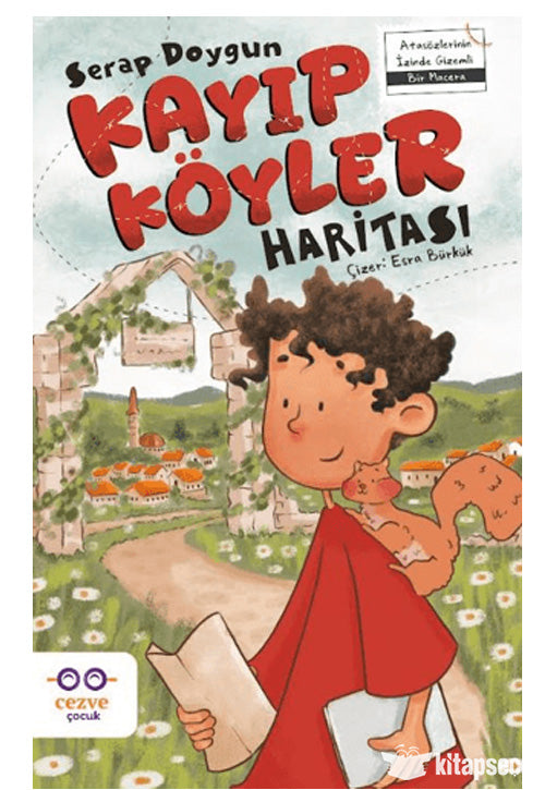 Kayıp Köyler Haritası Atasözlerinin İzinde Gizemli Bir Macera - Serap Doygun kitap kapağı