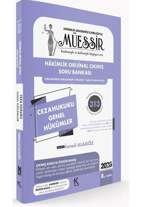 2026 MÜESSİR Hakimlik Ceza Hukuku Genel Hükümler Orijinal Çıkmış Soru Bankası Çözümlü 8. Baskı - İsmail Alagöz kitap kapağı