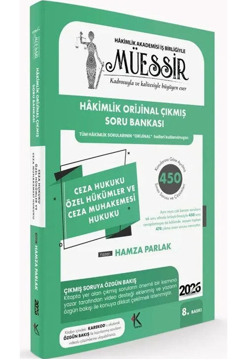 2026 MÜESSİR Hakimlik Ceza Hukuku Özel Hükümler ve Ceza Muhakemesi Hukuku Orijinal Çıkmış Soru Bankası Çözümlü 8. Baskı - - Hamza Parlak kitap kapağı