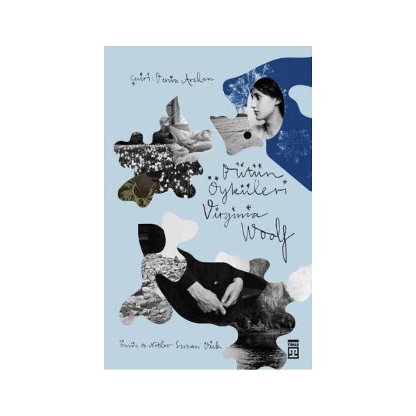 Virginia Woolf - Bütün Öyküleri | Timaş Yayınları