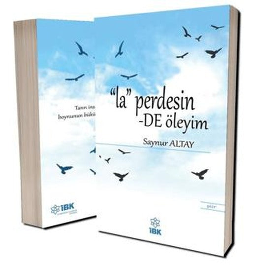 La Perdesinde Öleyim