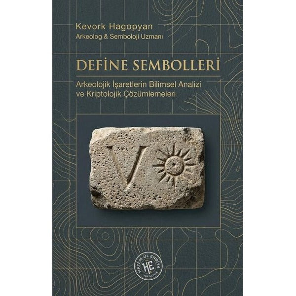 Define Sembolleri: Arkeolojik İşaretlerin Bilimsel Analizi ve Kriptolojik Çözümlemeleri | Hatem-ül Enbiya Yayıncılık (İnce Kapak)