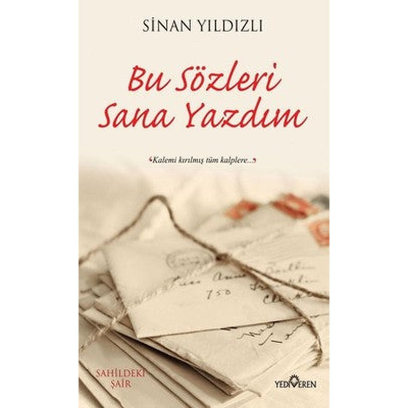 Bu Sözleri Sana Yazdım | Yediveren Yayınları