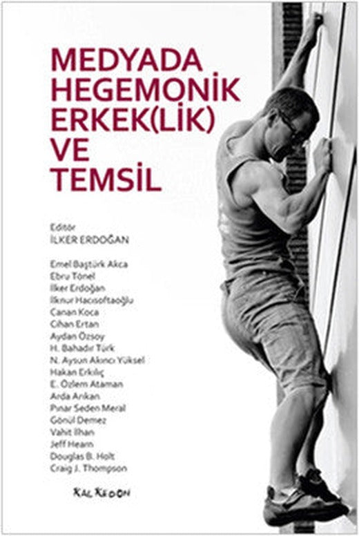 Medyada Hegemonik Erkek(lik) ve Temsil | Kalkedon