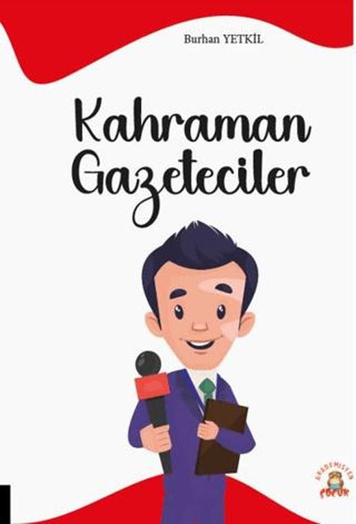 Kahraman Gazeteciler | Akademisyen Kitabevi (Ciltsiz)