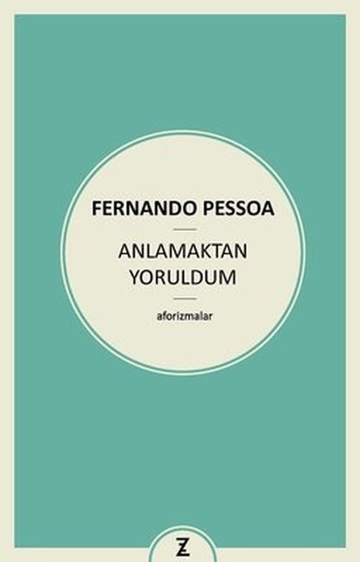 Anlamaktan Yoruldum | Zeplin Kitap
