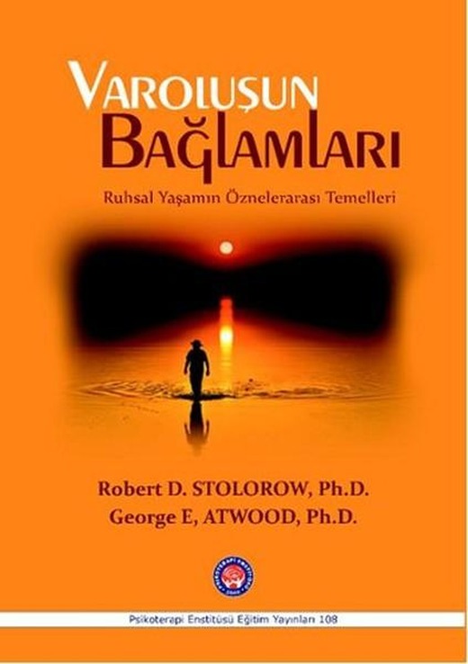 Varoluşun Bağlamları | Psikoterapi Enstitüsü (İnce Kapak)
