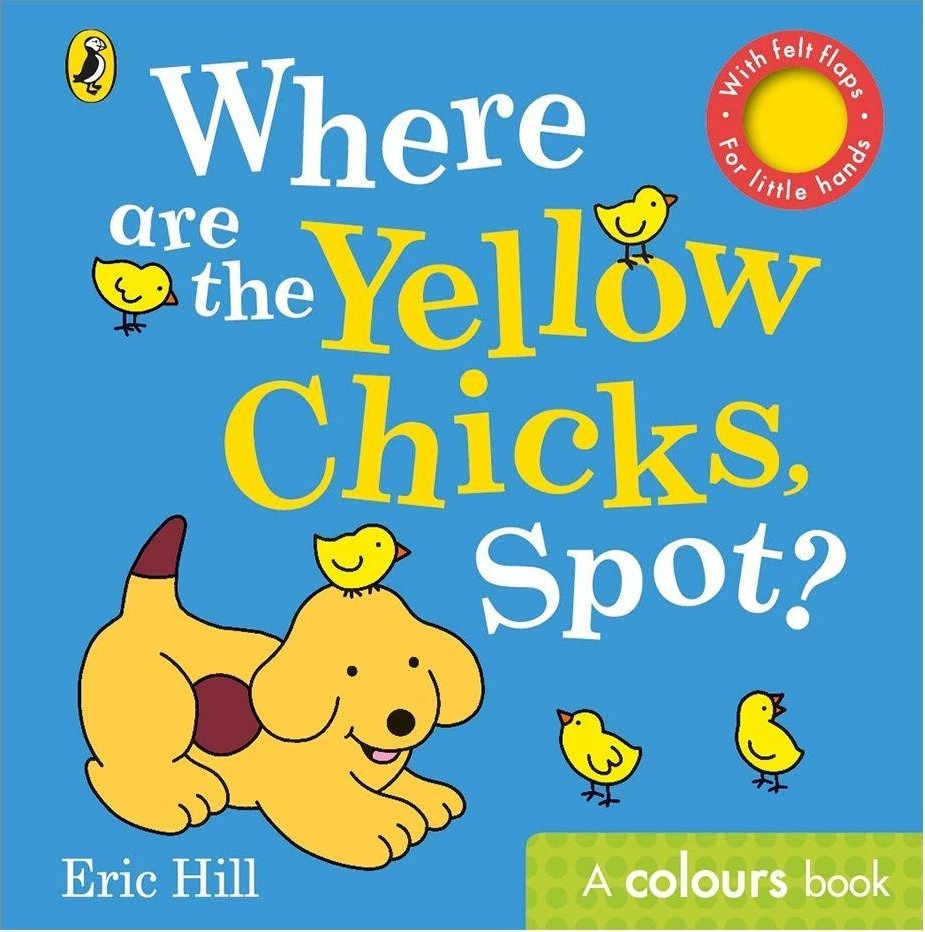 Spot: Where are the Yellow Chicks, Spot? | Puffin Books (Ciltli)