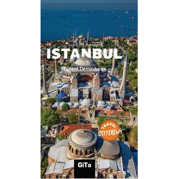 Istanbul - Travel Different | Gita Yayınevi - Yayınevi Genel Dizisi (e-Kitap)