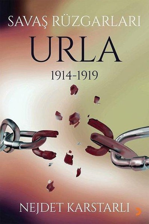Savaş Rüzgarları Urla 1914-1919 | Cinius (İnce Kapak)
