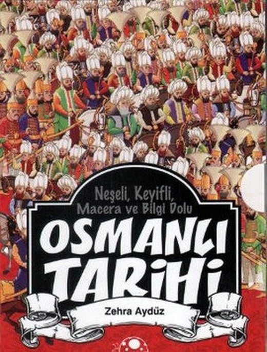 Neşeli Keyifli Macera ve Bilgi Dolu Osmanlı Tarihi (8 Kitap Takım) | Uğurböceği (İnce Kapak)