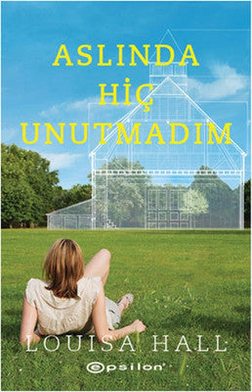 Aslında Hiç Unutmadım | Epsilon Yayınevi