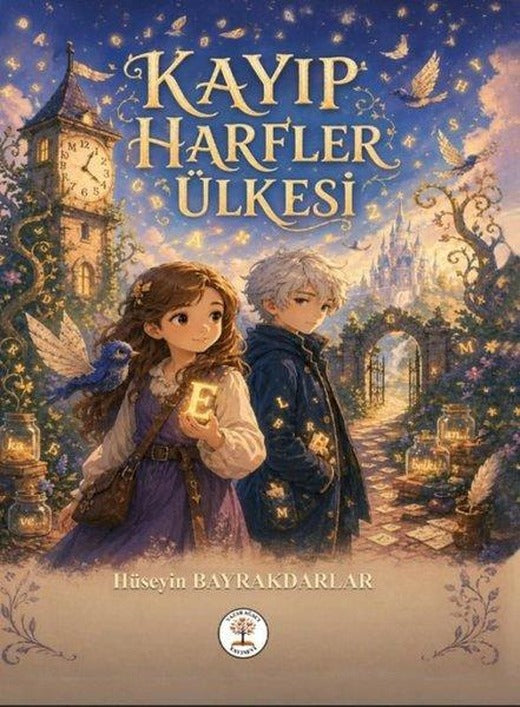 Kayıp Harfler Ülkesi | Yazar Ağacı Yayınevi (İnce Kapak)