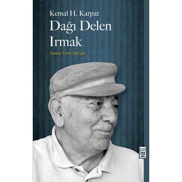 Dağı Delen Irmak | Timaş Yayınları