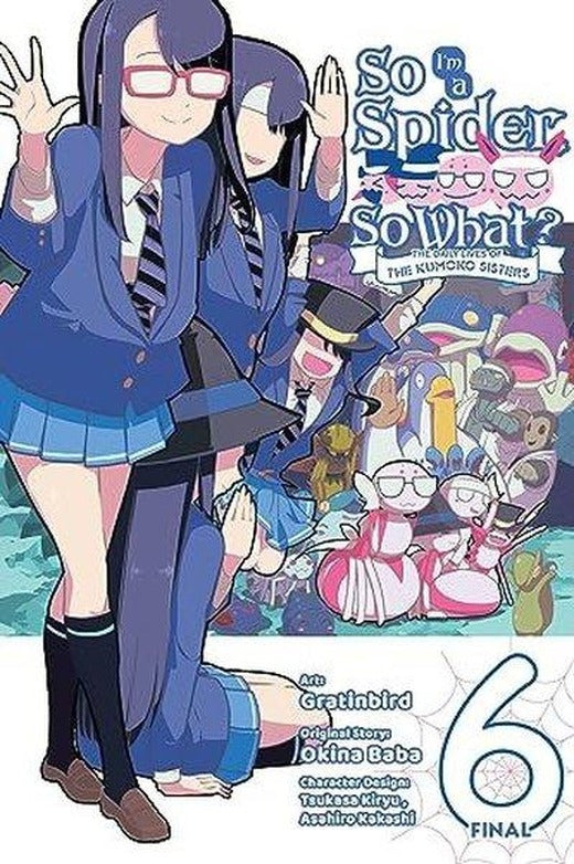 So I'm a Spider So What? The Daily Lives of the Kumoko Sisters Vol. 6