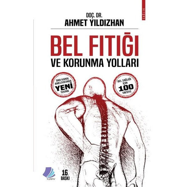 Bel Fıtığı ve Korunma Yolları | Turay (İnce Kapak)
