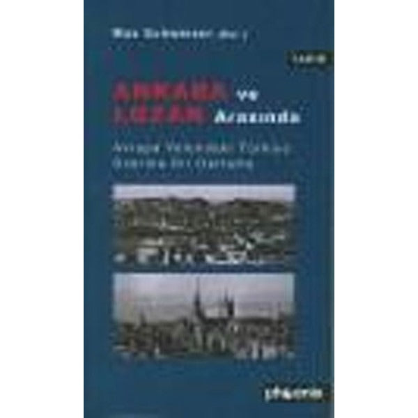 Ankara ve Lozan Arasında
