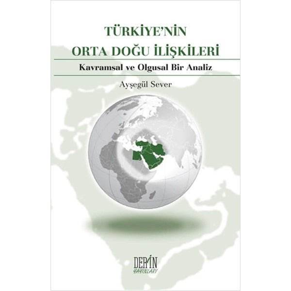 Türkiye'nin Orta Doğu İlişkileri | Derin Yayınları (İnce Kapak)