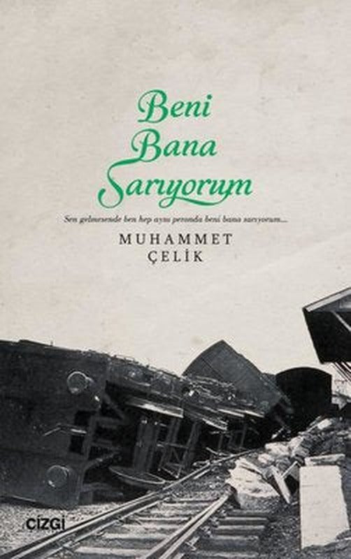 Beni Bana Sarıyorum | Çizgi Kitabevi (İnce Kapak)