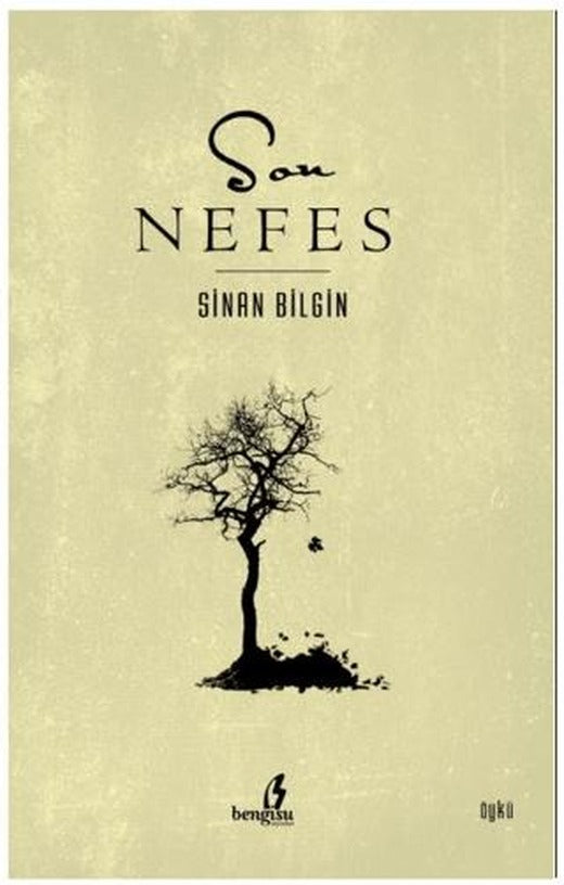 Son Nefes | Bengisu Yayınları (Ciltsiz)