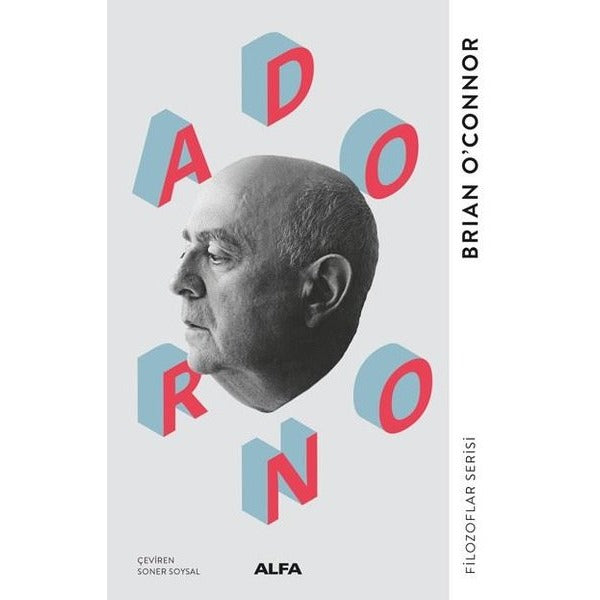 Adorno - Filozoflar Serisi | Alfa Yayınları