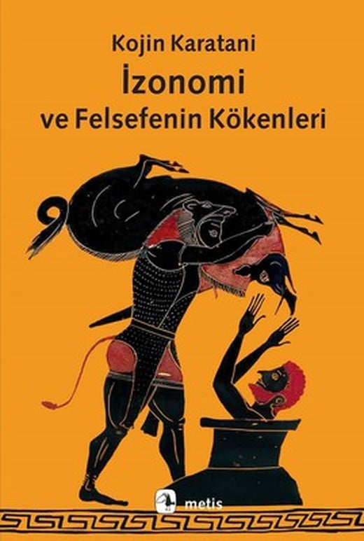İzonomi ve Felsefenin Kökenleri | Metis Yayınları
