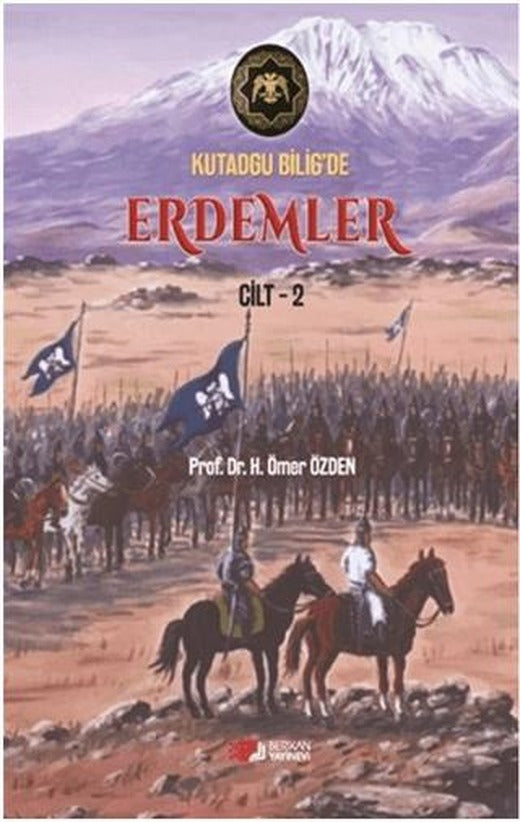 Kutadgu Bilig'de Erdemler Cilt 2 | Berikan Yayınevi (Ciltsiz)
