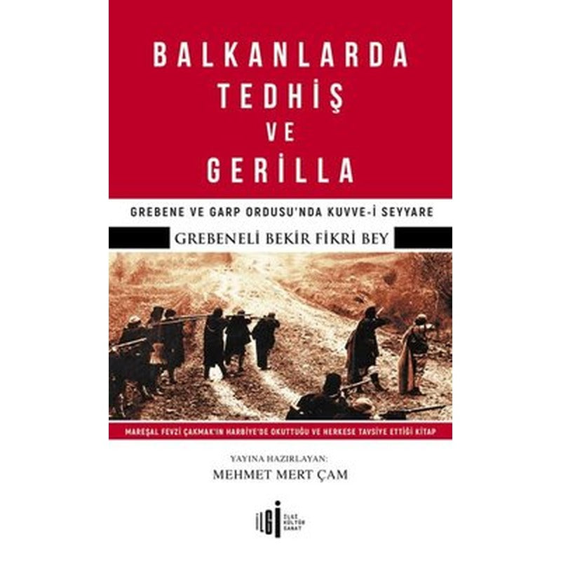 Balkanlarda Tedhiş ve Gerilla | İlgi Kültür Yayınları