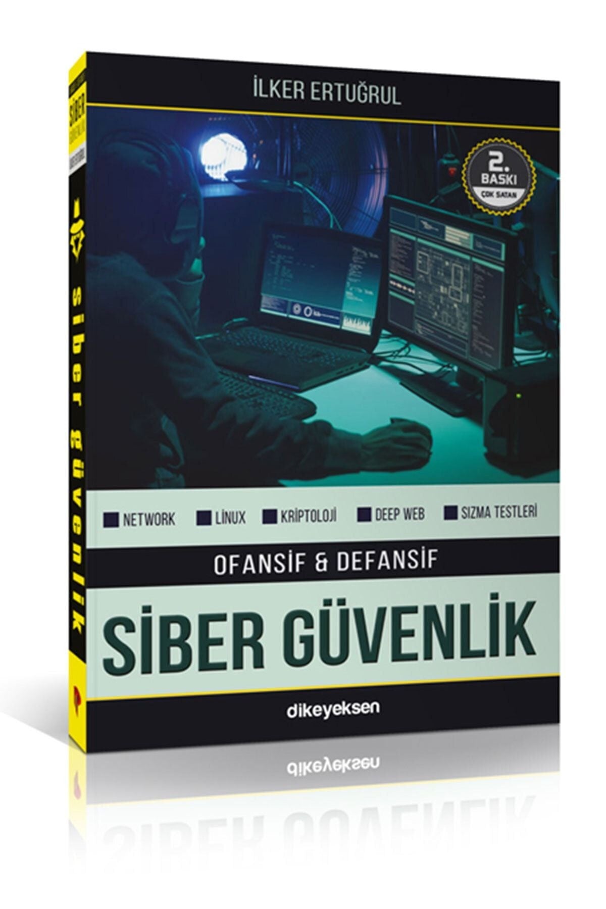 Ofansif ve Defansif Siber Güvenlik