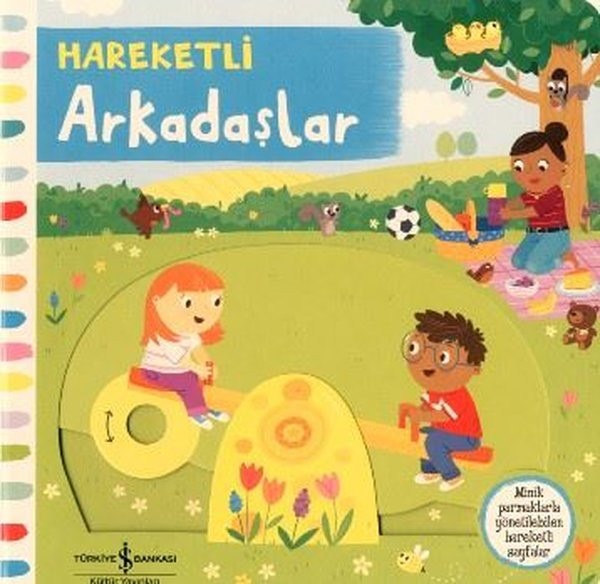 Hareketli Arkadaşlar | İş Bankası Kültür Yayınları (İnce Kapak)