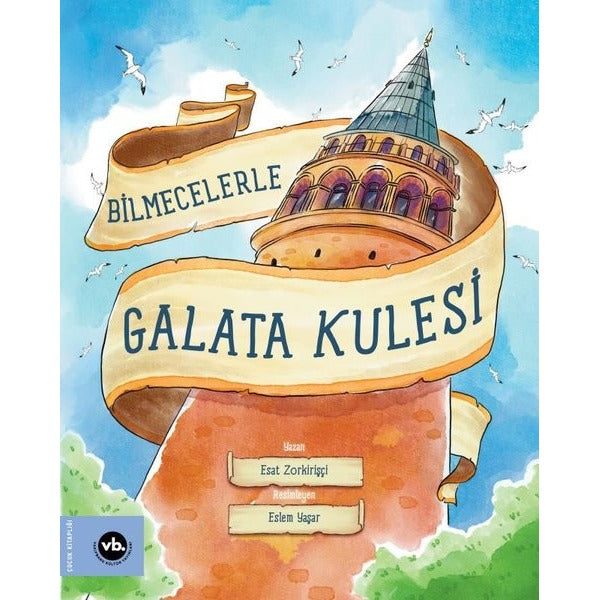Bilmecelerle Galata Kulesi | VakıfBank Kültür Yayınları (İnce Kapak)