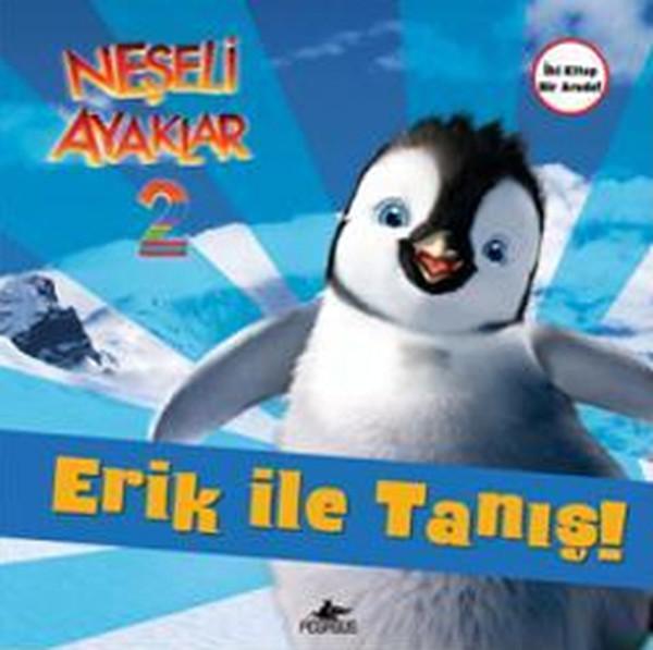 Neşeli Ayaklar 2 - Erik ile Tanış! ve Amigolar! | Pegasus (İnce Kapak) - Resim 1