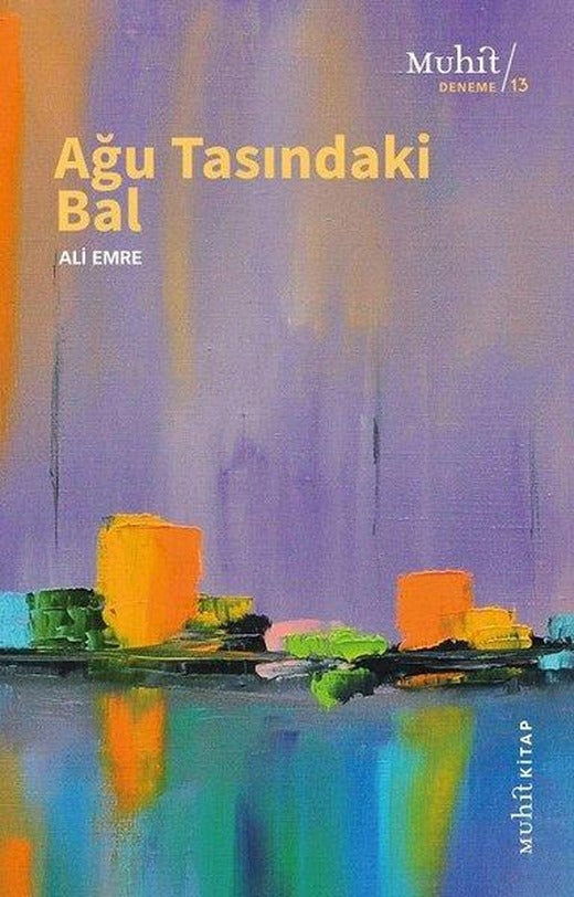 Ağu Tasındaki Bal | Muhit Kitap (İnce Kapak)