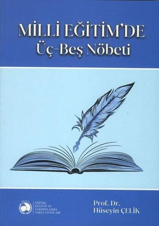 Milli Eğitim'de Üç Beş Nöbeti