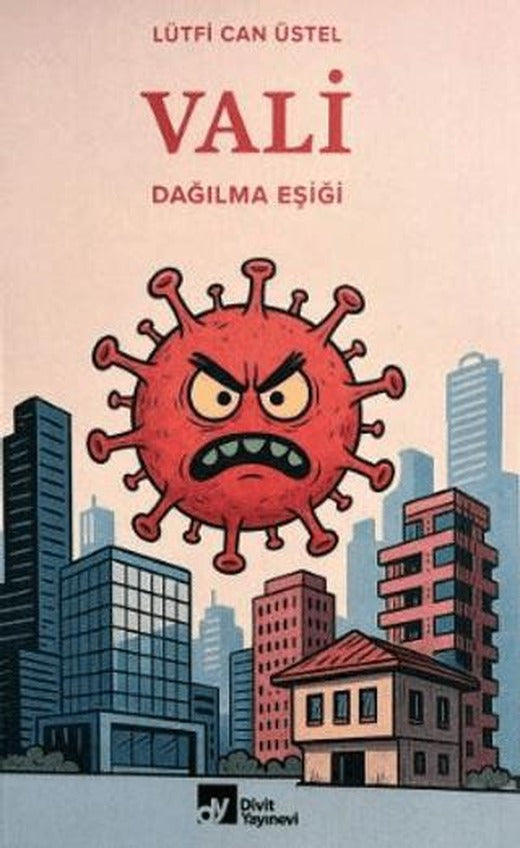 Vali - Dağılma Eşiği