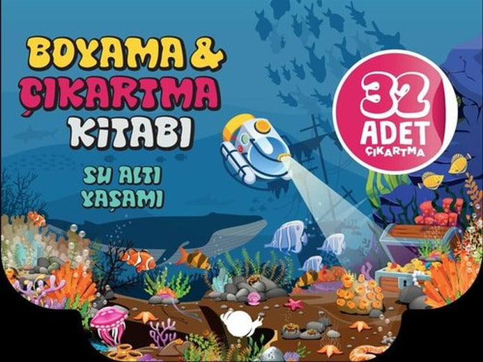 Su Altı Yaşamı - Boyama ve Çıkartma Kitabı - 32 Adet Çıkartma | Çikolata Yayınevi