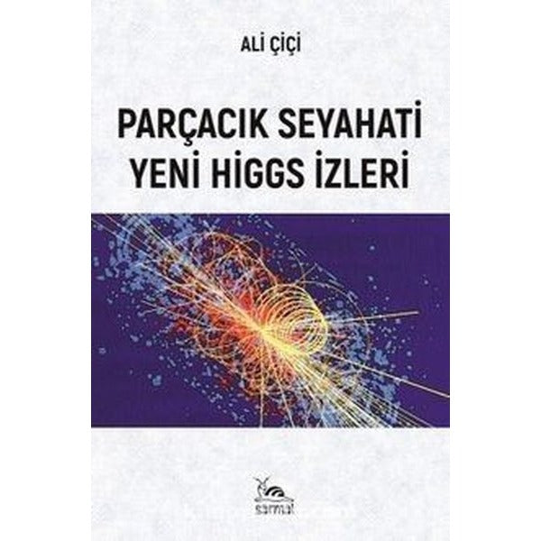 Parçacık Seyahati Yeni Higgs İzleri