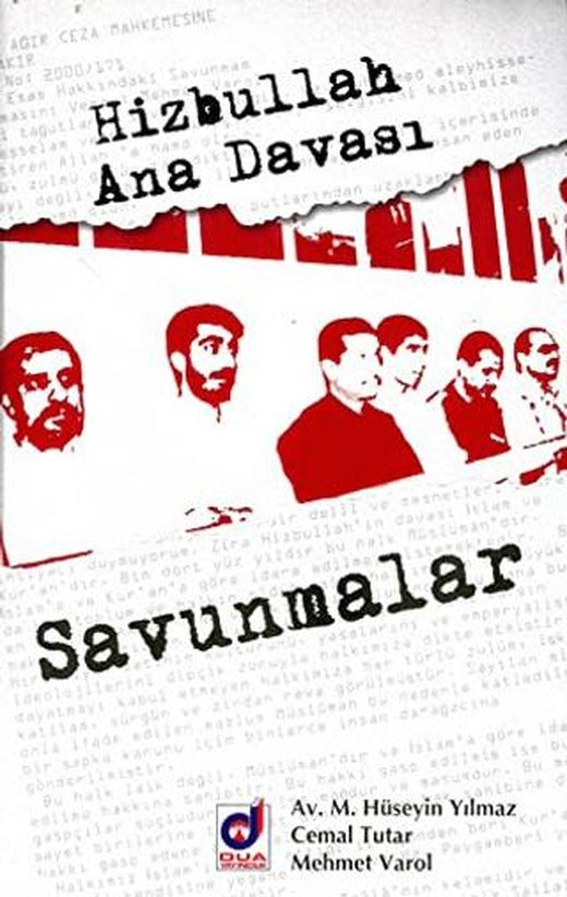 Hizbullah Ana Davası: Savunmalar