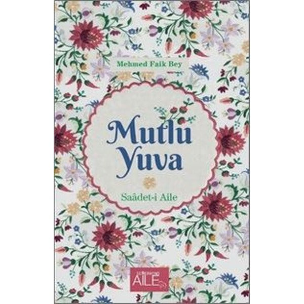 Mutlu Yuva | Semerkand Aile Yayınları (Ciltsiz)