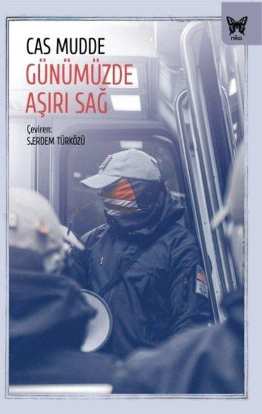 Günümüzde Aşırı Sağ | Nika Yayınevi (İnce Kapak)