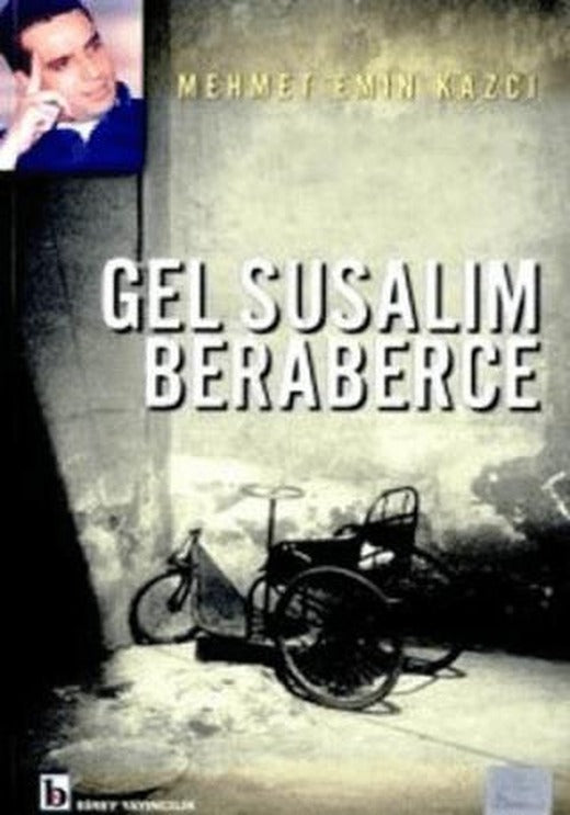 Gel Susalım Beraberce | Birey Yayıncılık (Ciltsiz)