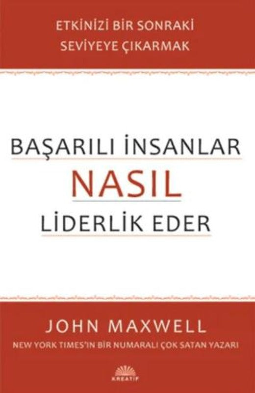 Başarılı İnsanlar Nasıl Liderlik Eder
