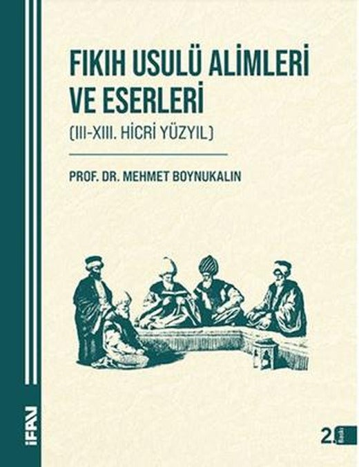 Fıkıh Usulü Alimleri ve Eserleri