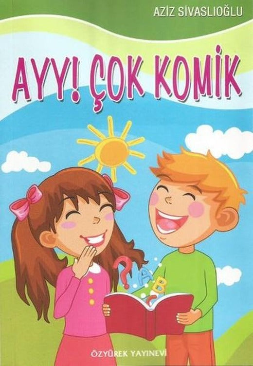 Ayy! Çok Komik | Özyürek Yayınevi (İnce Kapak)