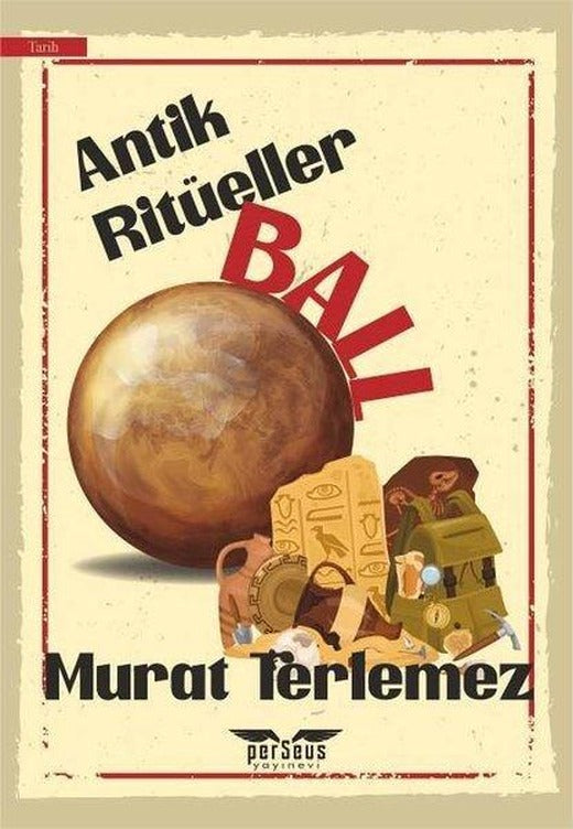 Antik Ritüeller - Ball | Perseus Yayınevi (İnce Kapak)