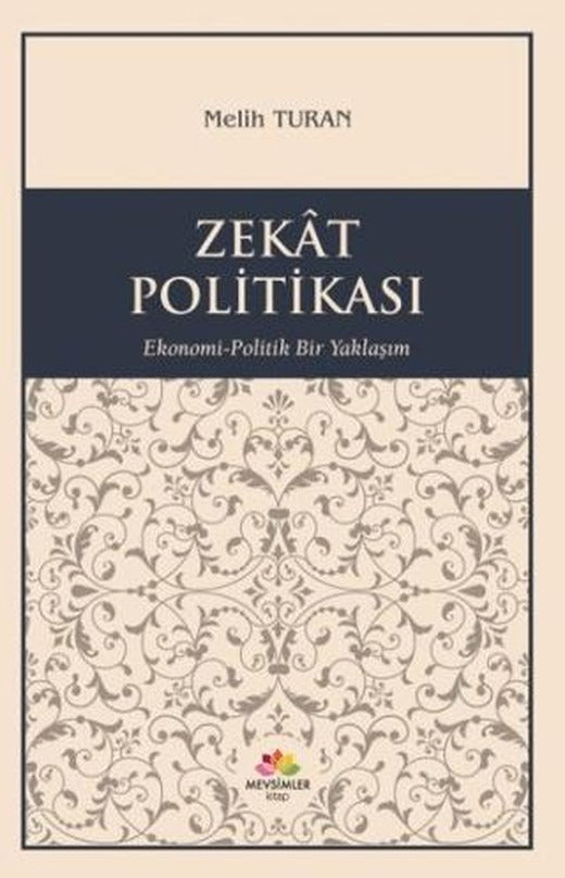Zekat Politikası | Mevsimler Kitap (Ciltsiz)